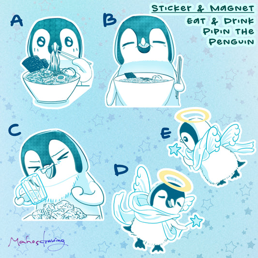 Eating Drinking & Angel Pipin the Penguin Die-cut Glossy Sticker / Magnet